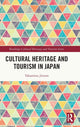 Book cover of: Cultural Heritage and Tourism in Japan. By: Takamitsu Jimura