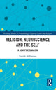 Book cover of: Religion, Neuroscience and the Self. By: Patrick McNamara