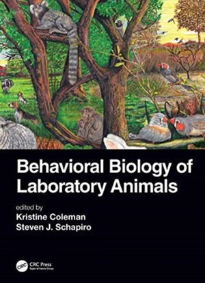 Behavioral Biology of Laboratory Animals