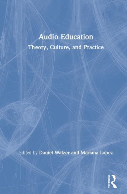 Book cover of: Audio Education. By: Daniel Walzer