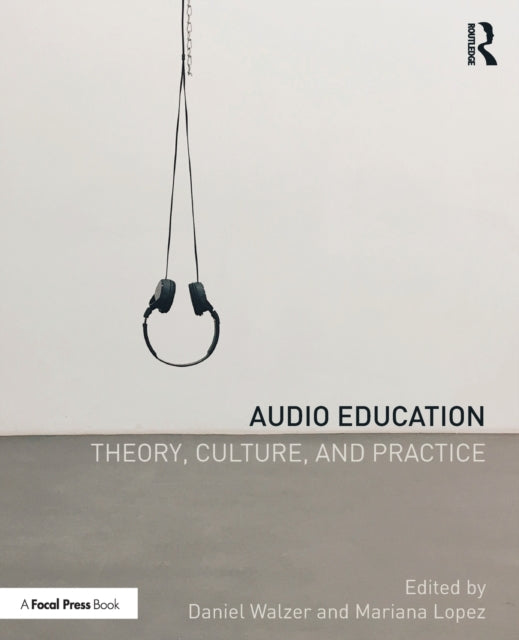 Book cover of: Audio Education. By: Daniel Walzer