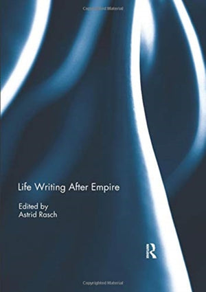 Life Writing After Empire