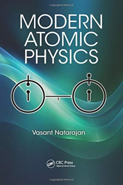 Book cover of: Modern Atomic Physics. By: Vasant Natarajan