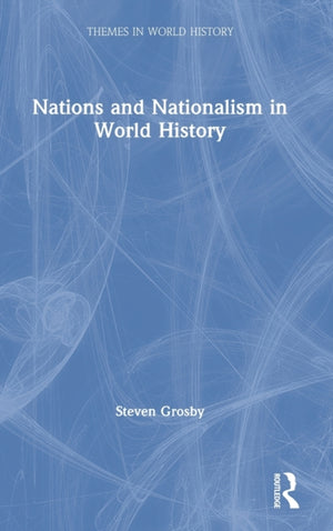 Nations and Nationalism in World History