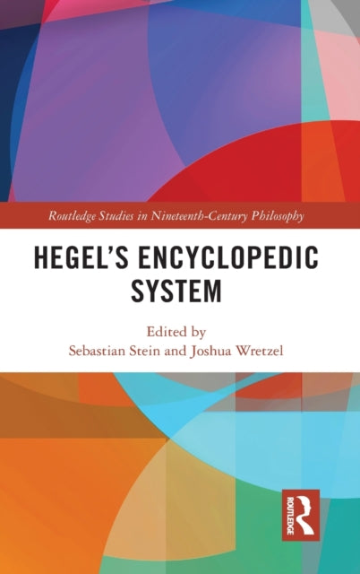 Book cover of: Hegel?s Encyclopedic System. By: Sebastian Stein