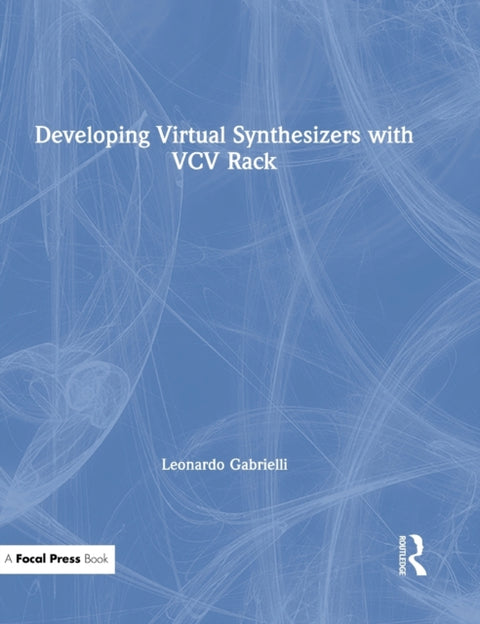 Developing Virtual Synthesizers with VCV Rack