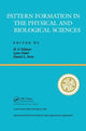 Book cover of: Pattern Formation In The Physical And Biological Sciences