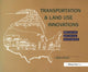 Book cover of: Transportation & Land Use Innovations