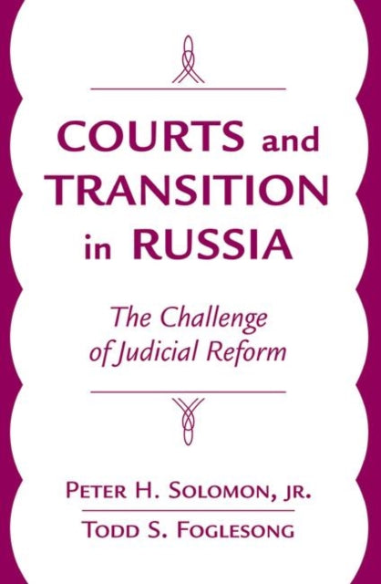 Book cover of: Courts And Transition In Russia