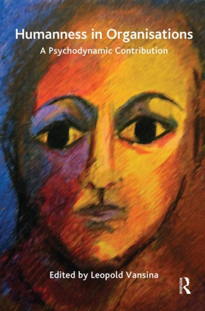 Book cover of: Humanness in Organisations. By: Leopold S. Vansina