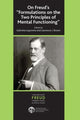 Book cover of: On Freud's ''Formulations on the Two Principles of Mental Functioning''. By: Gabriela Legorreta