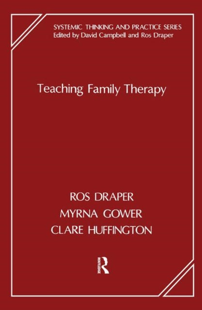 Book cover of: Teaching Family Therapy