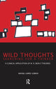 Book cover of: Wild Thoughts Searching for a Thinker. By: Rafael E. López Corvo