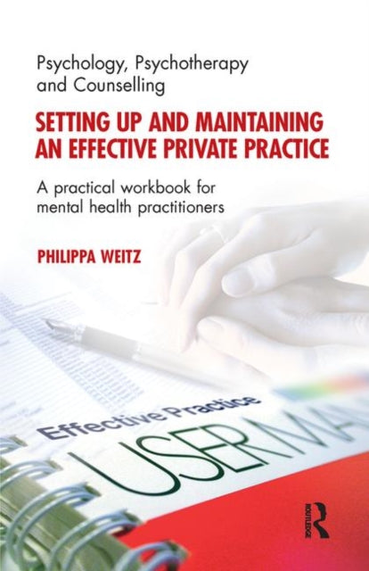 Book cover of: Setting Up and Maintaining an Effective Private Practice