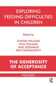 Book cover of: Exploring Feeding Difficulties in Children