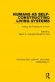Book cover of: Humans as Self-Constructing Living Systems. By: Martin E. Ford