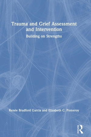 Trauma and Grief Assessment and Intervention