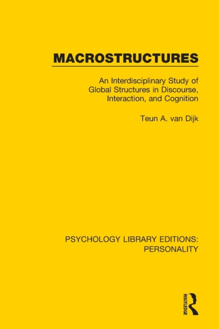 Book cover of: Macrostructures. By: Teun A. Van Dijk
