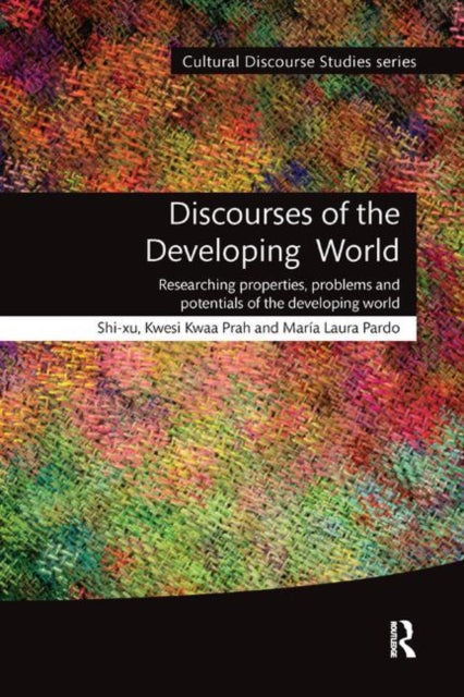 Book cover of: Discourses of the Developing World. By: Shi-xu
