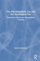 Book cover of: Psychoanalytic Ear and the Sociological Eye. By: Nancy Chodorow