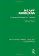 Book cover of: Heavy Business. By: Dermot Walsh