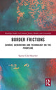 Book cover of: Border Frictions. By: Karine Côté-Boucher
