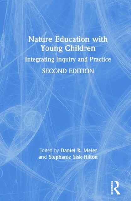 Book cover of: Nature Education with Young Children. By: Daniel R. Meier