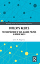 Book cover of: Hitler?s Allies. By: John P. Miglietta