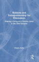Book cover of: Business and Entrepreneurship for Filmmakers. By: Charles Haine