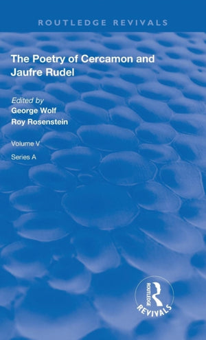 The Poetry of Cercamon and Jaufre Rudel