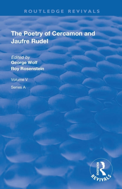 Book cover of: Poetry of Cercamon and Jaufre Rudel. By: George Wolf