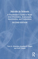 Book cover of: Suicide in Schools. By: Terri A. Erbacher