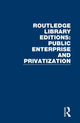Book cover of: Routledge Library Editions: Public Enterprise and Privatization