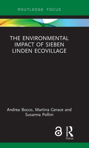 Environmental Impact of Sieben Linden Ecovillage