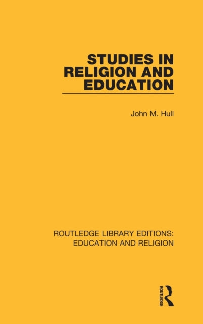 Book cover of: Studies in Religion and Education. By: John M. Hull