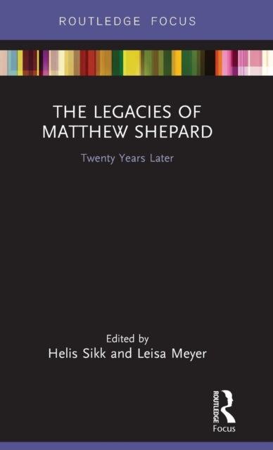 The Legacies of Matthew Shepard