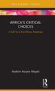 Book cover of: Africa's Critical Choices. By: Ibrahim Assane Mayaki