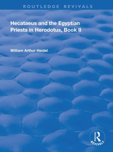 Hecataeus and the Egyptian Priests in Herodotus, Book 2