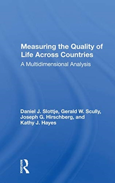 Book cover of: Measuring The Quality Of Life Across Countries. By: Daniel Jonathan Slottje