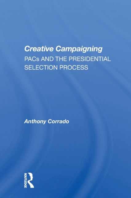 Book cover of: Creative Campaigning