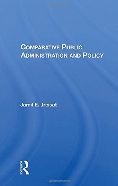 Book cover of: Comparative Public Administration And Policy