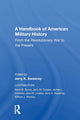 Book cover of: Handbook Of American Military History. By: Jerry K. Sweeney