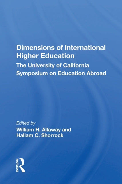 Book cover of: Dimensions of International Higher Education. By: William H. Allaway