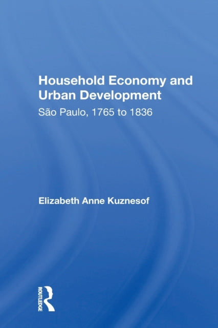 Book cover of: Household Economy and Urban Development