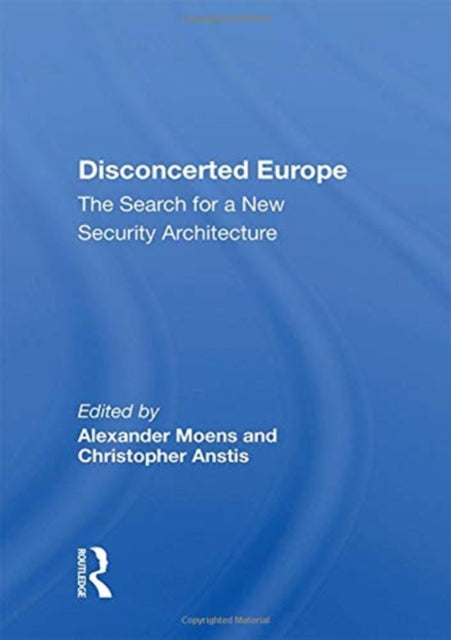 Book cover of: Disconcerted Europe. By: Alexander Moens