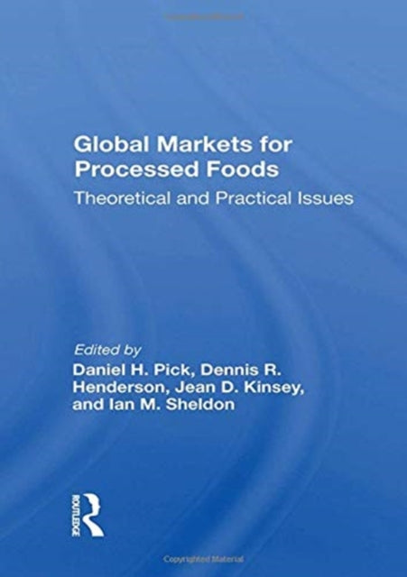 Book cover of: Global Markets For Processed Foods. By: Daniel H. Pick