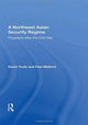 Book cover of: Northeast Asian Security Regime