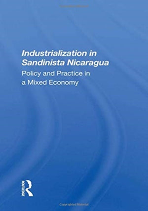 Industrialization In Sandinista Nicaragua