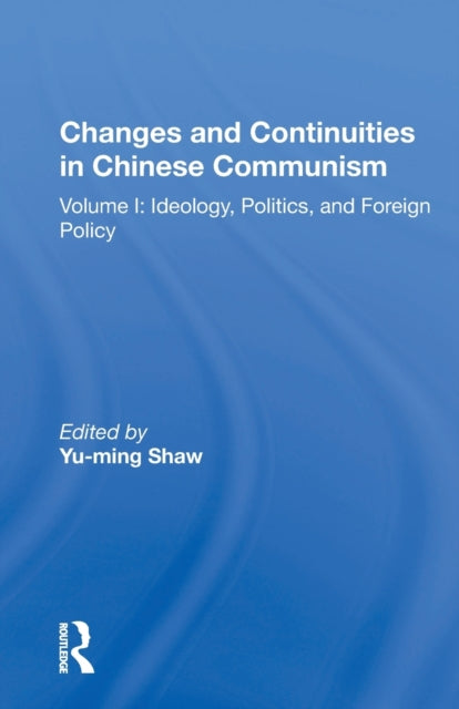 Changes And Continuities In Chinese Communism