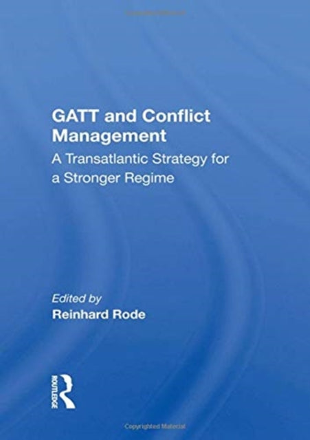 Gatt And Conflict Management